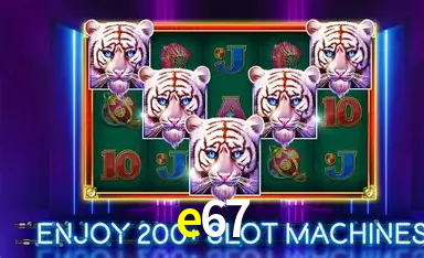 e67 bet